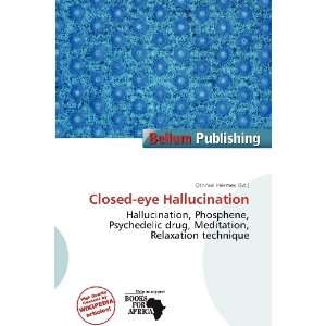    Closed eye Hallucination (9786200580641) Othniel Hermes Books