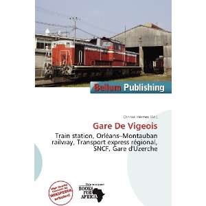  Gare De Vigeois (9786200684622) Othniel Hermes Books