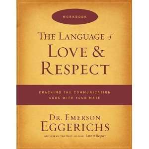  The Language of Love and Respect Workbook byNelson Nelson 