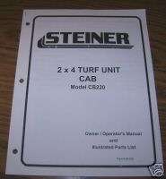 Steiner Tractor Turf Unit Cab Operator & Parts Manual  