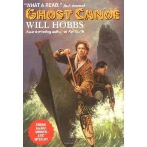  Ghost Canoe [Paperback] Will Hobbs Books