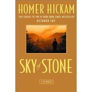  Sky of Stone A Memoir [Hardcover] Homer Hickam Books