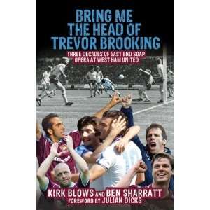   East End Soap Opera at West Ham United [Paperback] Kirk Blows Books