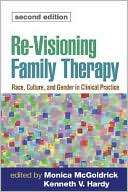 Re Visioning Family Therapy Monica McGoldrick
