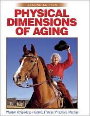 Physical Dimensions of Aging 2E, (0736033157), Waneen Spirduso 