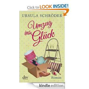 Umzug ins Glück Roman (German Edition) Ursula Schröder  