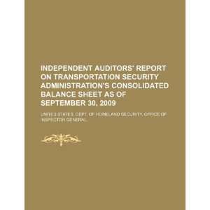 Independent auditors report on Transportation Security Administration 