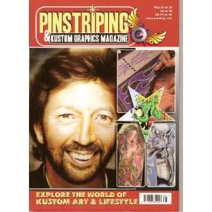 Pinstriping & Kustom Graphic Magazine (Explore the World of Kustom Art 