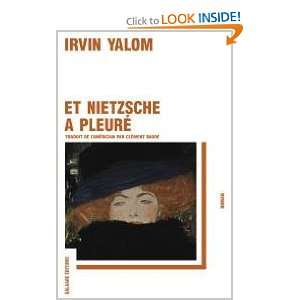    Et Nietzsche a pleuré (signed by the author) Irvin Yalom Books