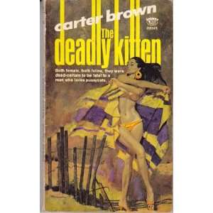  The Deadly Kitten Carter Brown Books