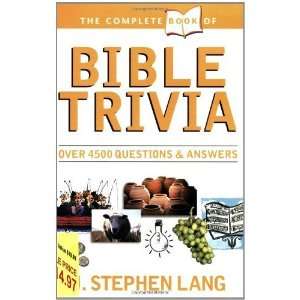   The Complete Book of Bible Trivia [Paperback] J. Stephen Lang Books