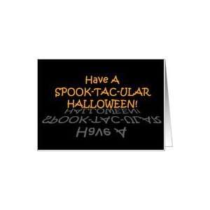  SPOOK TAC ULAR Halloween   Blank Inside Card Health 
