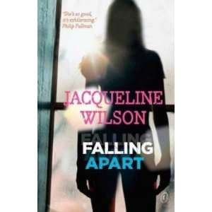  Falling Apart Wilson Jacqueline Books