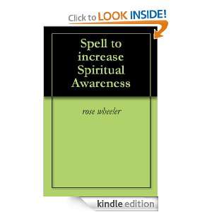 Spell to increase Spiritual Awareness rose wheeler  
