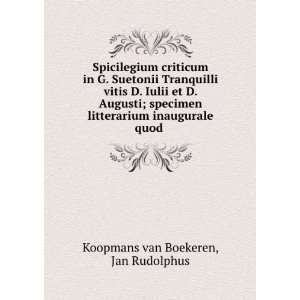   inaugurale quod Jan Rudolphus Koopmans van Boekeren Books