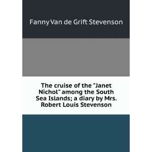  The Cruise of the Janet Nichol Among the South Sea 