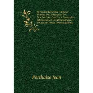   Religionnaires De Nostre Temps (French Edition) Porthaise Jean Books