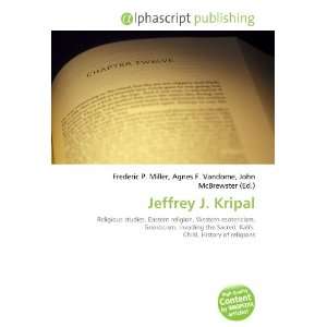  Jeffrey J. Kripal (9786134212236) Frederic P. Miller 