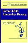 Parent Child Interaction Therapy, (0306449765), Toni L. Hembree Kigin 