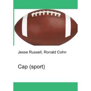  Cap (sport) Ronald Cohn Jesse Russell Books