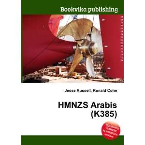  HMNZS Arabis (K385) Ronald Cohn Jesse Russell Books