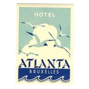  Hotel Atlanta Luggage Label Bruxelles Belgium Everything 