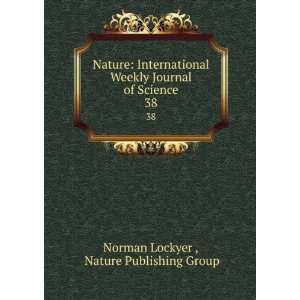  Nature International Weekly Journal of Science. 38 
