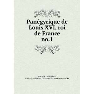  PanÃ©gyrique de Louis XVI, roi de France. no.1 M,John Boyd 
