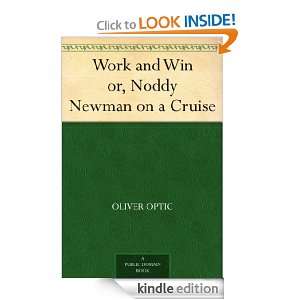   or, Noddy Newman on a Cruise Oliver Optic  Kindle Store