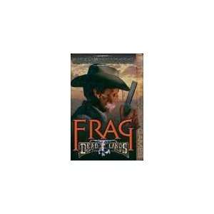  Frag Deadlands 