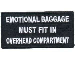 Emotional Baggage Must Fit Embroidered Fun Biker Patch 