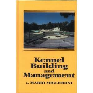  Kennel Building and Management
