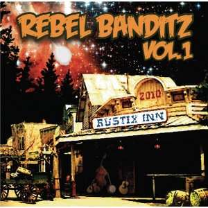  REBEL BANDITZ VOL1 Music