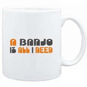 Mug White  A Banjo is all I need  Instruments  Sports 