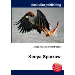  Kenya Sparrow Ronald Cohn Jesse Russell Books