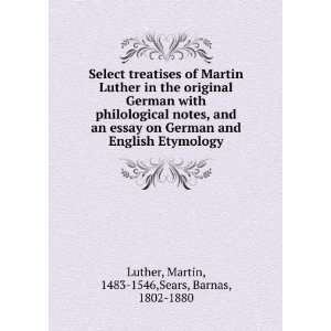   Etymology Martin, 1483 1546,, Barnas, 1802 1880 Luther Books