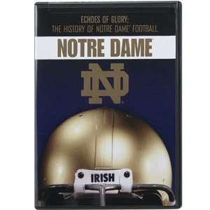 Notre Dame Fighting Irish Echoes of Glory The History of 
