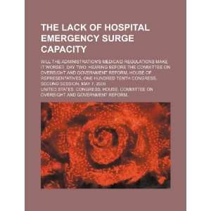  The lack of hospital emergency surge capacity will the 