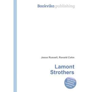  Lamont Strothers Ronald Cohn Jesse Russell Books