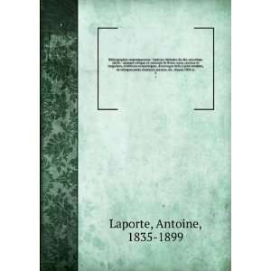   anciens, etc. depuis 1800 ju. 3 Antoine, 1835 1899 Laporte Books