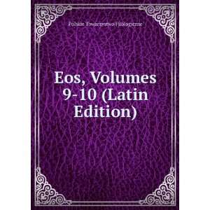   Volumes 9 10 (Latin Edition) Polskie Towarzystwo Filologiczne Books