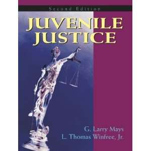  Juvenile Justice [Paperback] Larry G. Mays Books