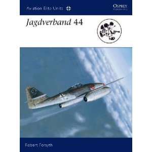Jagdverband 44 Robert/ Laurier, Jim (ILT) Forsyth  Books