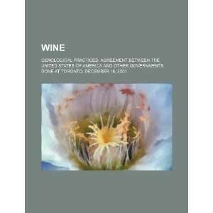  Wine oenological practices agreement between the United 