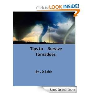 Tips to Survive Tornadoes L D Balch  Kindle Store