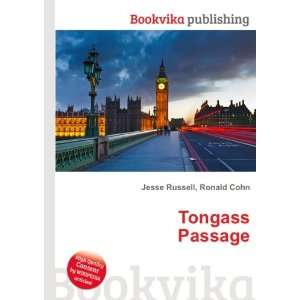  Tongass Passage Ronald Cohn Jesse Russell Books