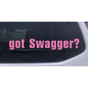 got Swagger Funny Car Window Wall Laptop Decal Sticker    Pink 40in X 