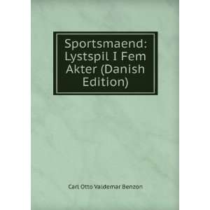   Fem Akter (Danish Edition) Carl Otto Valdemar Benzon Books