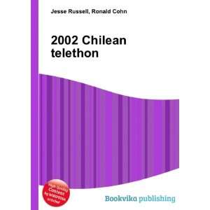 2002 Chilean telethon Ronald Cohn Jesse Russell  Books