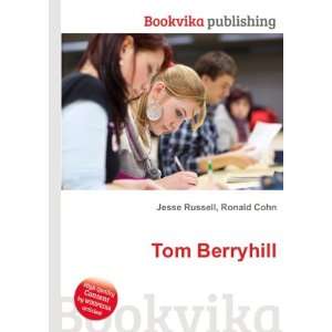  Tom Berryhill Ronald Cohn Jesse Russell Books